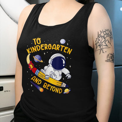 Best Student Shirt, Funny Back To School UnisexT-Shirt/Hoodie/Sweatshirt HLT00 - to Kindergarten and Beyond Astronaut Back to School T-Shirt, Women, Black, Large