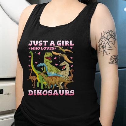 Best Dinosaur Lover Shirt, Funny Dinosaur UnisexT-Shirt/Hoodie/Sweatshirt HLT00 - Dinosaur Just a Girl Who Loves Dinosaurs Brachiosaurus T-Shirt