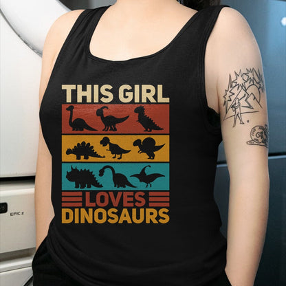 Best Dinosaur Lover Shirt, Funny Dinosaur UnisexT-Shirt/Hoodie/Sweatshirt HLT00 - This Girl Loves Dinosaurs Vintage Dinosaur Outfit Dinosaur T-Shirt