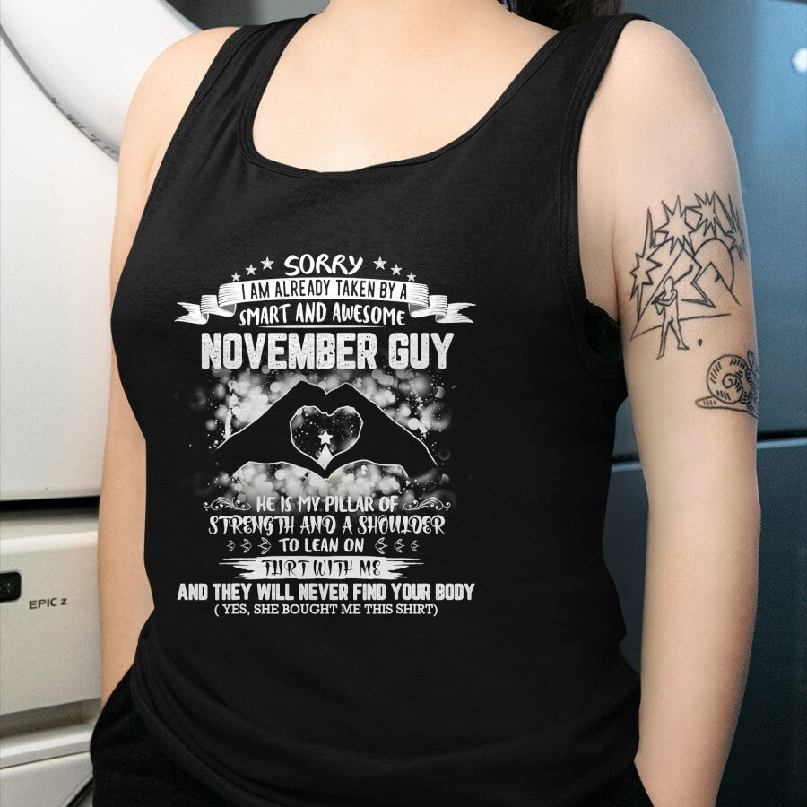 Best Wife Shirt, Wife and Husband Unisex T-Shirt/Hoodie/Sweatshirt HLT00 - Sorry I'm Already Taken By Smart And Awesome November Guy T-Shirt