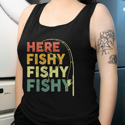 Funny Fishing Shirt, Gift For Fishing Lover Unisex T-Shirt/Hoodie/Sweatshirt HLT00 - Fishing Here-Fishy Bass Fish Dad Funny T-Shirt
