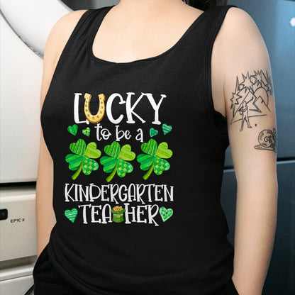 Patrick Day Shirts for Family, Funny Patrick Day shirts, st patrick's day Unisex T-Shirt/Hoodie/Sweatshirt HLT00 - Lucky To Be A Kindergarten Teacher, St Patrick Day Teachers Long Sleeve T-Shirt