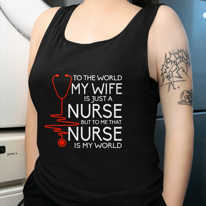 Funny Nurse Shirt, Nurse Unisex T-Shirt/Hoodie/Sweatshirt HLT00 - My Wife Is A Nurse T Shirt, Proud Nurse's Husband T Shirt T-Shirt