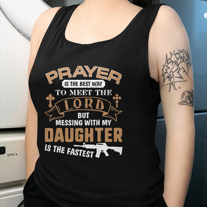 Gift for Dad Shirt, Funny Dad Unisex T-Shirt/Hoodie/Sweatshirt HLT00 – Father Day Funny For Proud Daddy Dad If You Mess My Daughter T-Shirt