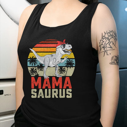 Best Dinosaur Lover Shirt, Funny Dinosaur UnisexT-Shirt/Hoodie/Sweatshirt HLT00 - Mamasaurus T Rex Dinosaur Mama Saurus Family Matching Women T-Shirt