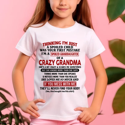 I'M A SPOILED GRANDDAUGHTER OF A CRAZY GRANDMA - From Grandma - NTTD00 (SKU-GMD1-NTT00)