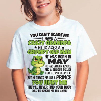 MAY - YOU CAN’T SCARE ME - GIFT FOR GRANDSON FROM GRANDPA - DTSM05 (SKU09-121-05)