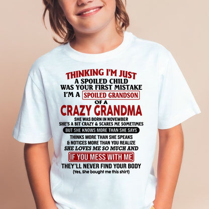 NOVEMBER - I'M A SPOILED GRANDSON OF A CRAZY GRANDMA - From Grandma - NTTD11 (SKU-GMS1-NTT11)