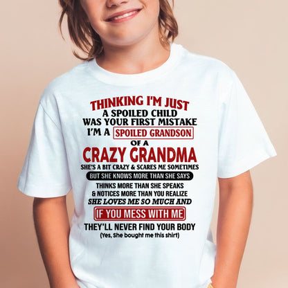 I'M A SPOILED GRANDSON OF A CRAZY GRANDMA - From Grandma - NTTD00 (SKU-GMS1-NTT00)