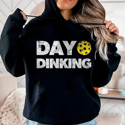 Funny Pickleball Shirt, Pickleball Lover Unisex T-Shirt/Hoodie/Sweatshirt HLT00 - Day Dinking Pickleball Funny Dink Women Men Pickle Ball T-Shirt