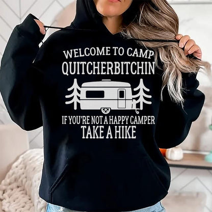 Funny Camping Shirt, Gift For Camping Lover Unisex T-Shirt/Hoodie/Sweatshirt HLT00 - Welcome to Camp Quitcherbitchin - Funny Camping T-Shirt
