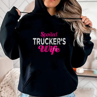 Best Wife Shirt, Wife and Husband Unisex T-Shirt/Hoodie/Sweatshirt HLT00 - Gift for wife T shirt, spoiled wife   Spoiled Trucker's Wife Funny Wedding Anniversary T Shirt (1)