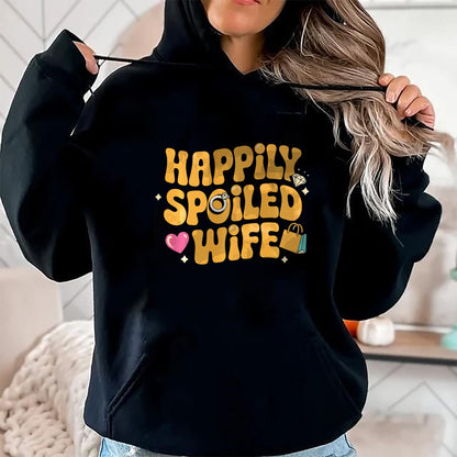 Best Wife Shirt, Wife and Husband Unisex T-Shirt/Hoodie/Sweatshirt HLT00 - Gift for wife T shirt, spoiled wife   Happily Spoiled Wife Spoiled Wife Long Sleeve T-Shirt
