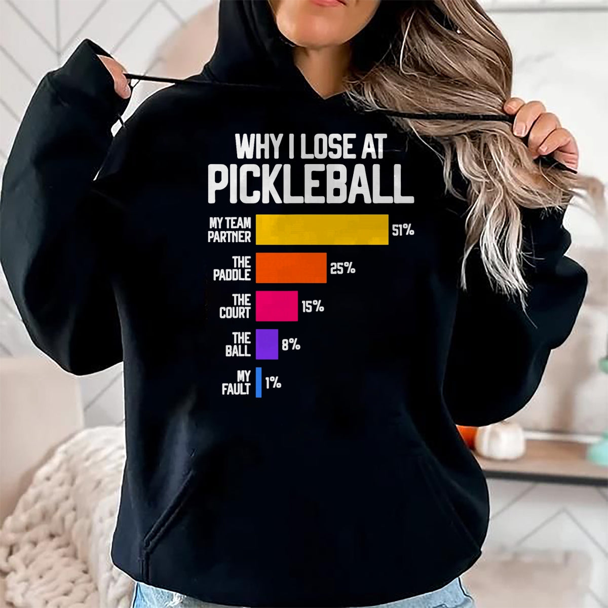Funny Pickleball Shirt, Pickleball Lover Unisex T-Shirt/Hoodie/Sweatshirt HLT00 - Funny Pickleball Humor T-Shirt Why I Lose - Black, Classic Fit, Crew Neck, Short Sleeve