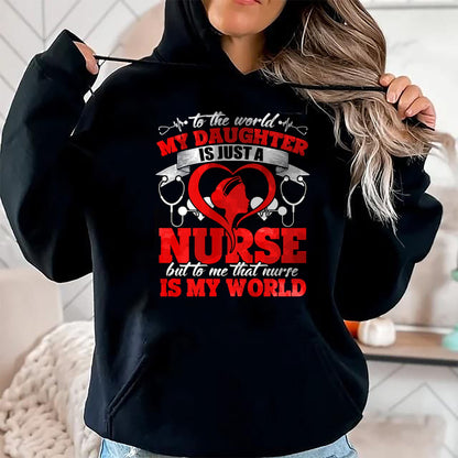Funny Nurse Shirt, Nurse Unisex T-Shirt/Hoodie/Sweatshirt HLT00 - My Daughter Is A Nurse, Proud To Be A Nurse's Mom Long Sleeve T-Shirt