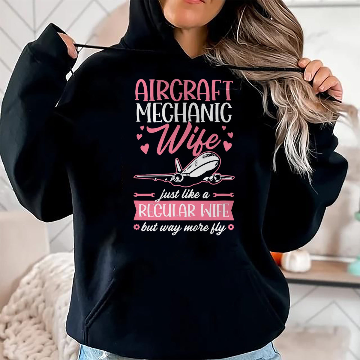 Best Mechanic Life Shirt, Funny Mechanic UnisexT-Shirt/Hoodie/Sweatshirt HLT00 - Aircraft Mechanic Limited Edition - Aircraft Mechanic Wife Like A Regular Wife But Way More Fly T-Shirt