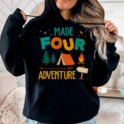 Funny Camping Shirt, Gift For Camping Lover Unisex T-Shirt/Hoodie/Sweatshirt HLT00 - Made Four Adventure 4th Birthday Party Camping Outdoor Theme T-Shirt
