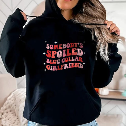 Best Wife Shirt, Wife and Husband Unisex T-Shirt/Hoodie/Sweatshirt HLT00 - Somebody's Spoiled Blue Collar Girlfriend T-Shirt (4)