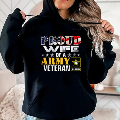 Best Wife Shirt, Wife and Husband Unisex T-Shirt/Hoodie/Sweatshirt HLT00 - Gift for wife T shirt, lucky wife   Proud Wife Of A Army Veteran American Flag Military Gift T-Shirt