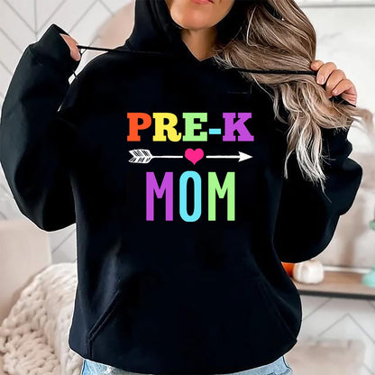 Gift for Mom Shirt, Funny Mom Unisex T-Shirt/Hoodie/Sweatshirt HLT00 - Pre K Mom TShirt - Awesome Back To School Mother Tee T-Shirt