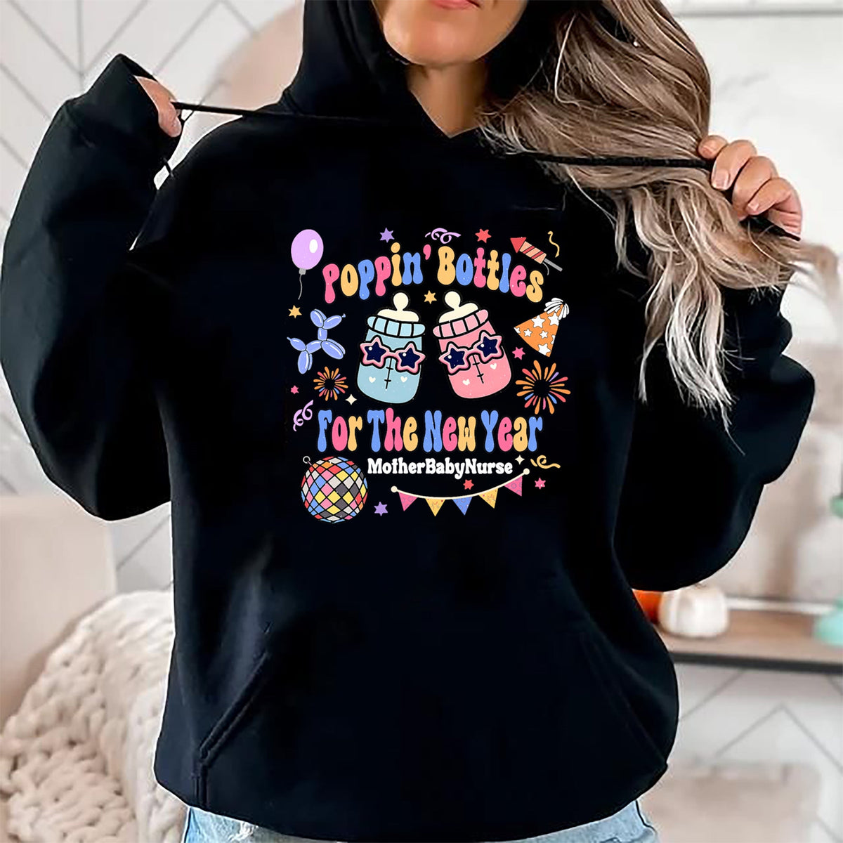 Funny Nurse Shirt, Nurse Unisex T-Shirt/Hoodie/Sweatshirt HLT00 - Mother Baby Nurse New Years Eve Neonatal ICU Nurse Poppin Bo T-Shirt