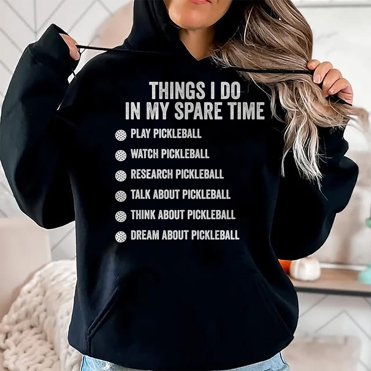 Funny Pickleball Shirt, Pickleball Lover Unisex T-Shirt/Hoodie/Sweatshirt HLT00 - Things I Do in My Spare Time Funny Pickleball T-Shirt