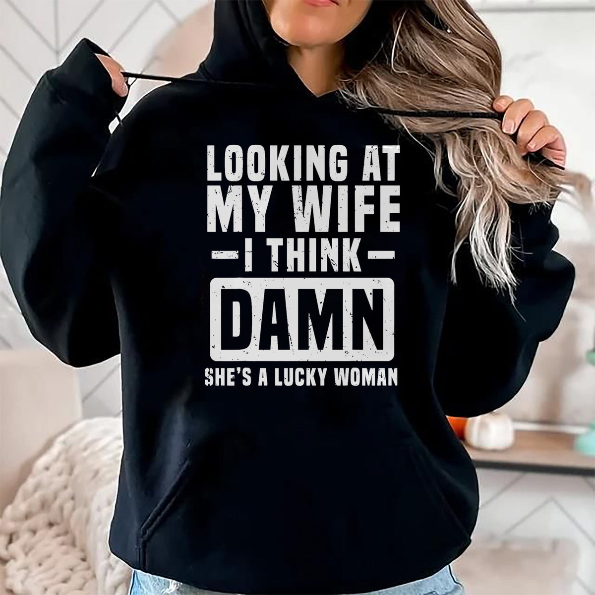 Best Wife Shirt, Wife and Husband Unisex T-Shirt/Hoodie/Sweatshirt HLT00 - Gift for wife T shirt, lucky wife   Looking At My Wife I Think Damn She's A Lucky Woman T-Shirt (1)