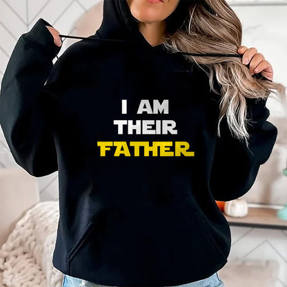 Gift for Dad Shirt, Funny Dad Unisex T-Shirt/Hoodie/Sweatshirt HLT00 – I Am Their Father Tee Shirt Proud Dad Day Gift for Movie Fan