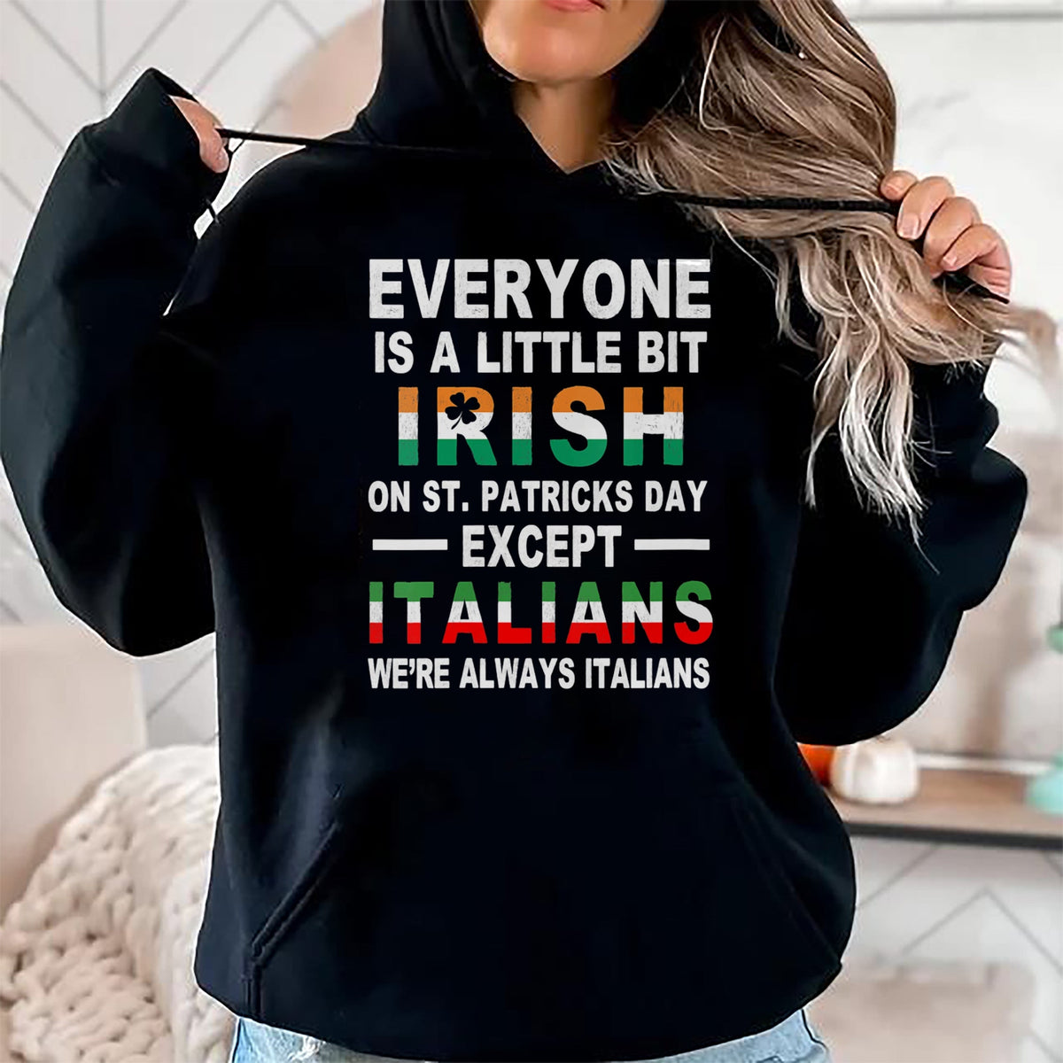 Patrick Day Shirts for Family, Funny Patrick Day shirts, st patrick's day Unisex T-Shirt/Hoodie/Sweatshirt HLT00 - Womens Everyone Is A Little Irish On St Patrick Day Except Italians V-Neck T-Shirt (1)