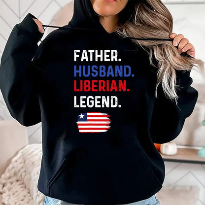 Gift for Dad Shirt, Funny Dad Unisex T-Shirt/Hoodie/Sweatshirt HLT00 – Father Husband Liberian Legend Proud Dad Liberia Flag T-Shirt
