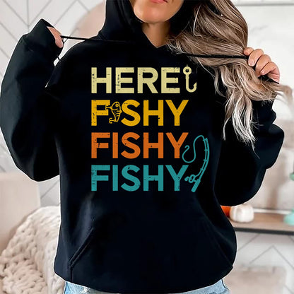 Funny Fishing Shirt, Gift For Fishing Lover Unisex T-Shirt/Hoodie/Sweatshirt HLT00 - Fishing Here Fishy Retro Fish Lover Fisherman Men Women Kids T-Shirt