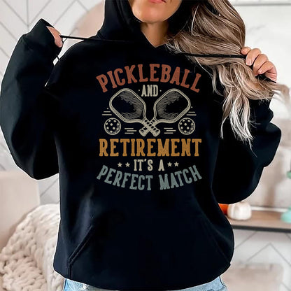 Funny Pickleball Shirt, Pickleball Lover Unisex T-Shirt/Hoodie/Sweatshirt HLT00 - Women's Pickleball and Retirement It's A Perfect Match Funny V-Neck T-Shirt