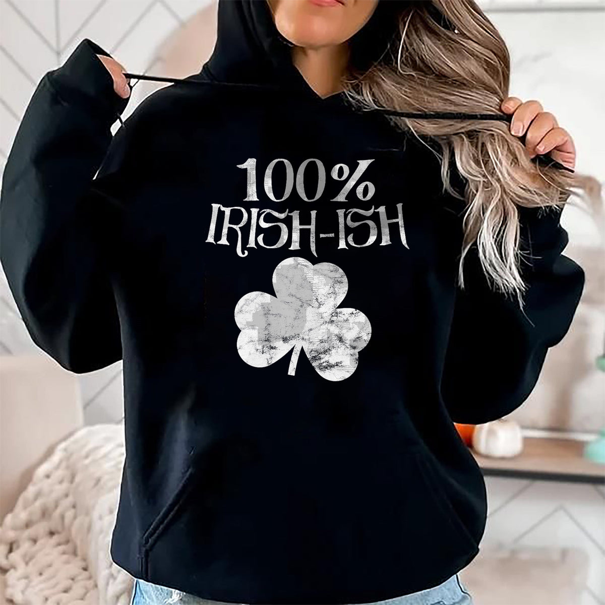 Patrick Day Shirts for Family, Funny Patrick Day shirts, st patrick's day Unisex T-Shirt/Hoodie/Sweatshirt HLT00 - St Patrick Day Shirt Women Men Kids - 100 Irish-ish Vintage