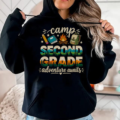 Funny Camping Shirt, Gift For Camping Lover Unisex T-Shirt/Hoodie/Sweatshirt HLT00 - Camp Second Grade Adventure Awaits Girl Teacher Boy Kids T-Shirt