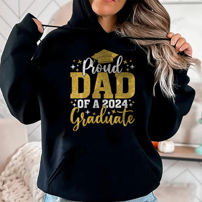Gift for Dad Shirt, Funny Dad Unisex T-Shirt/Hoodie/Sweatshirt HLT00 – Dad Senior 2024 Proud Dad Of A Class Of 2024 Graduate T-Shirt