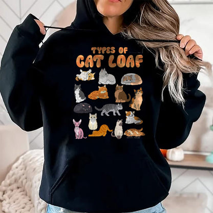 Cat Love Shirt, Funny Cat Lover Gift UnisexT-Shirt/Hoodie/Sweatshirt HLT00 - Types of Cat Loaf Cute Teen Girl Tabby Tuxedo Cat Mom Funny T-Shirt