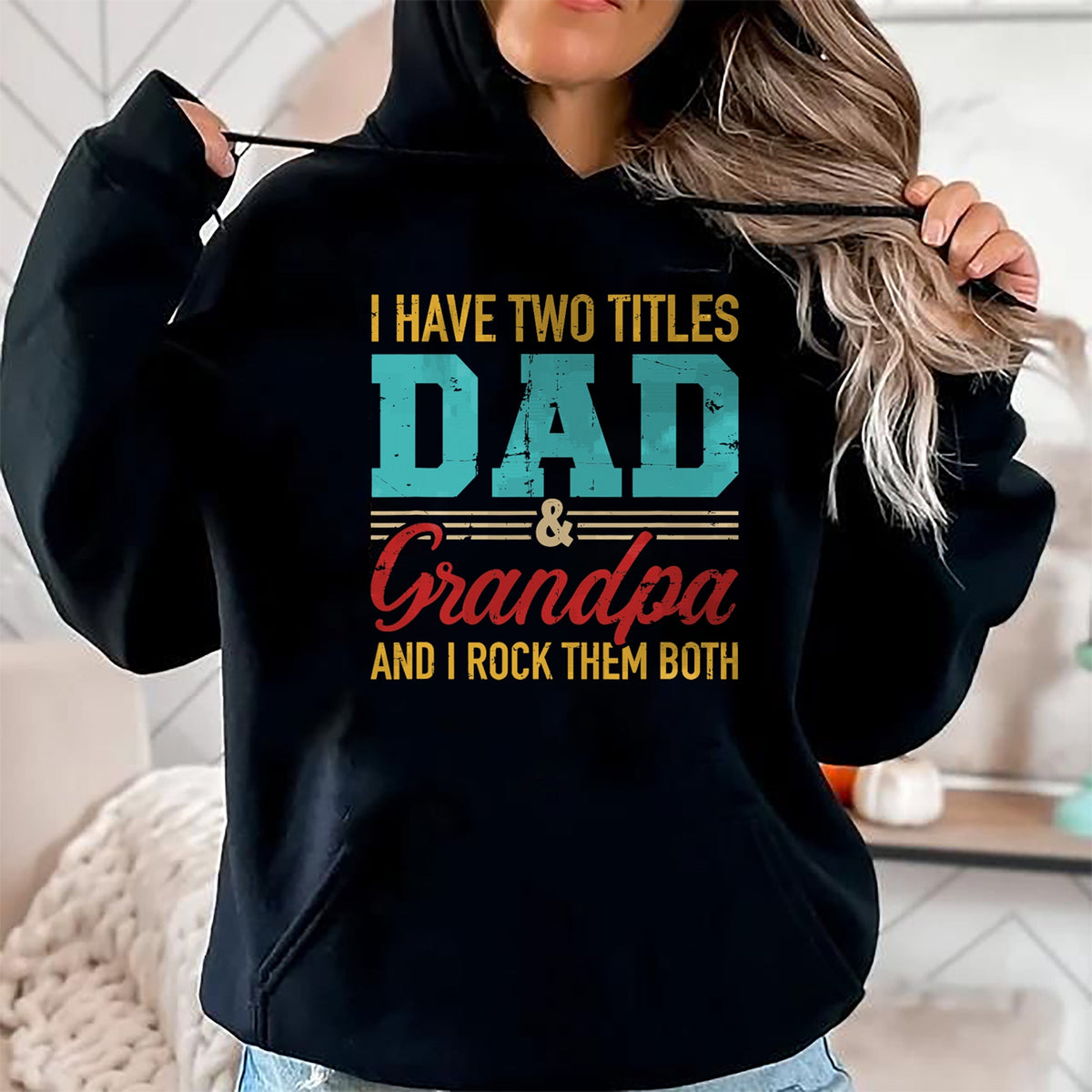Best Grandpa Shirt, Proud Grandpa Unisex T-Shirt/Hoodie/Sweatshirt HLT00 - I have two titles dad and grandpa and I rock them both T-Shirt (1)