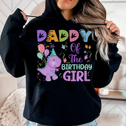 Best Dinosaur Lover Shirt, Funny Dinosaur UnisexT-Shirt/Hoodie/Sweatshirt HLT00 - Daddy Of The Birthday Girl Dinosaur Saurus Rex Party T-Shirt