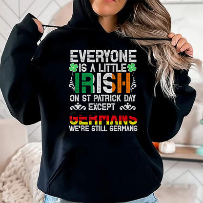 Patrick Day Shirts for Family, Funny Patrick Day shirts, st patrick's day Unisex T-Shirt/Hoodie/Sweatshirt HLT00 - Everyone Is A Little Irish On St Patrick Day Except Germans Tank Top