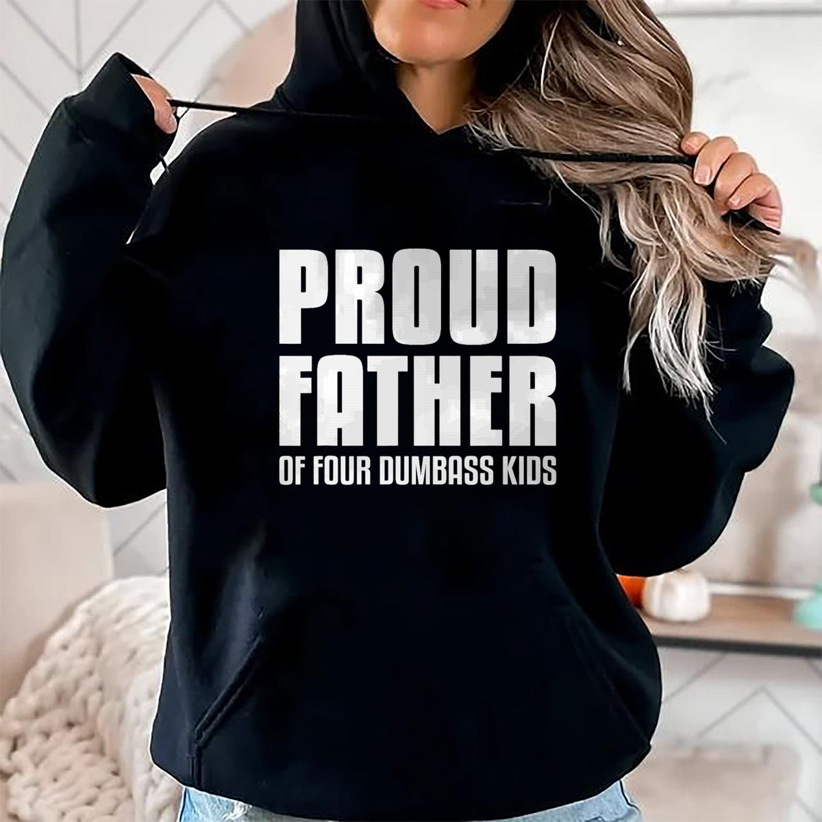 Gift for Dad Shirt, Funny Dad Unisex T-Shirt/Hoodie/Sweatshirt HLT00 – Proud Father Of Four Dumbass Kids Shirt Fathers Day Gift Dad T-Shirt