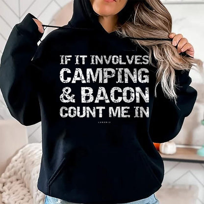 Funny Camping Shirt, Gift For Camping Lover Unisex T-Shirt/Hoodie/Sweatshirt HLT00 - Funny Camping Shirts - If Involves Camping & Bacon Count Me T-Shirt