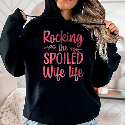 Best Wife Shirt, Wife and Husband Unisex T-Shirt/Hoodie/Sweatshirt HLT00 - Gift for wife T shirt, spoiled wife   Funny Spoiled Wife Art For Women Girls Husband Spoiled Wife Pr (12)
