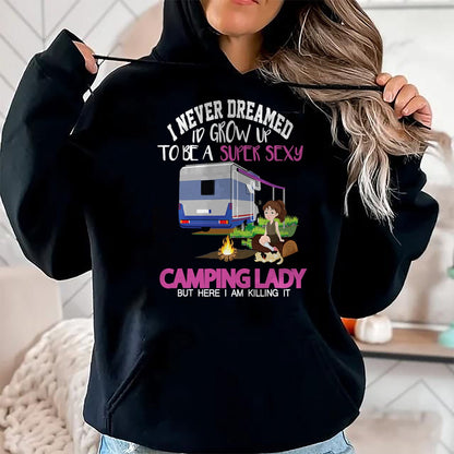Funny Camping Shirt, Gift For Camping Lover Unisex T-Shirt/Hoodie/Sweatshirt HLT00 - Funny Saying Outdoor Camping Lady Adventure Holiday Women T-Shirt