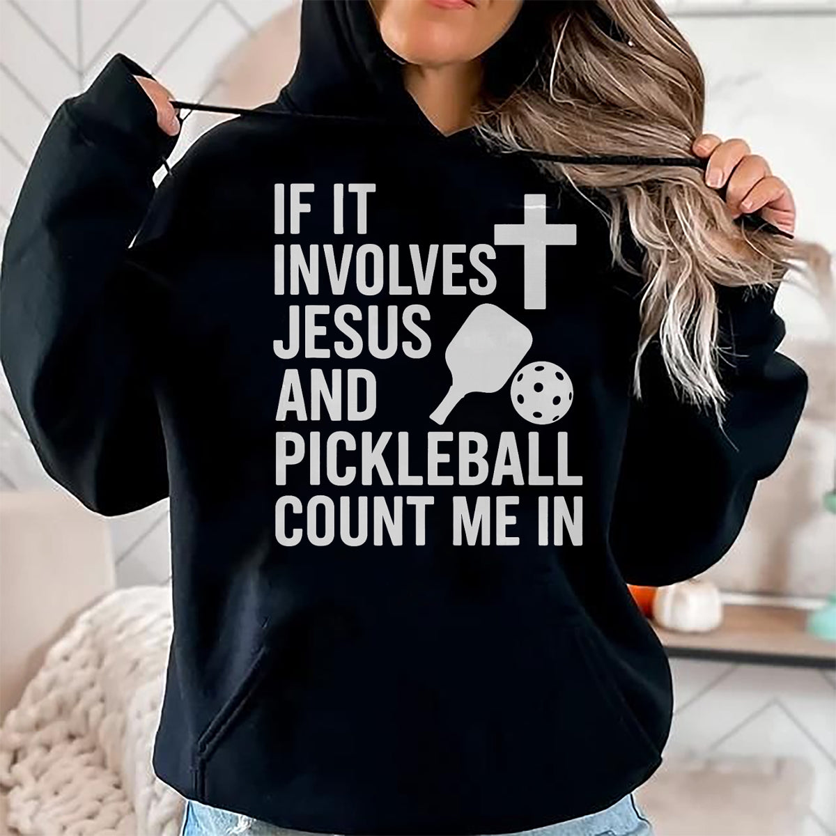 Funny Pickleball Shirt, Pickleball Lover Unisex T-Shirt/Hoodie/Sweatshirt HLT00 - If It Involves Jesus And Pickleball - Pickleballers T-Shirt