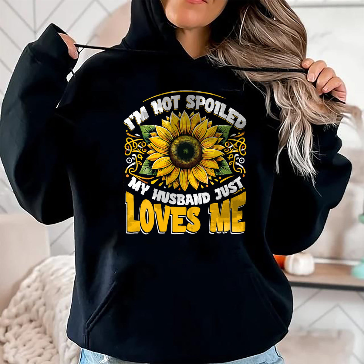 Best Wife Shirt, Wife and Husband Unisex T-Shirt/Hoodie/Sweatshirt HLT00 - I'm Not Spoiled My Wife Just Loves Me Spoiled Wife T-Shirt