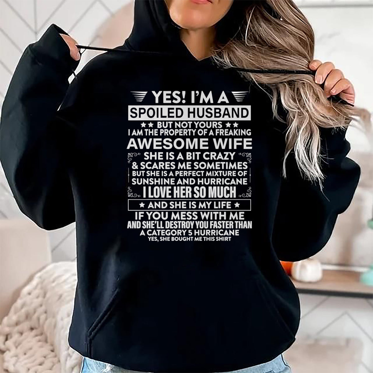 Best Wife Shirt, Wife and Husband Unisex T-Shirt/Hoodie/Sweatshirt HLT00 - Yes i'm A Spoiled Husband But Not Yours awesome Wife T-Shirt