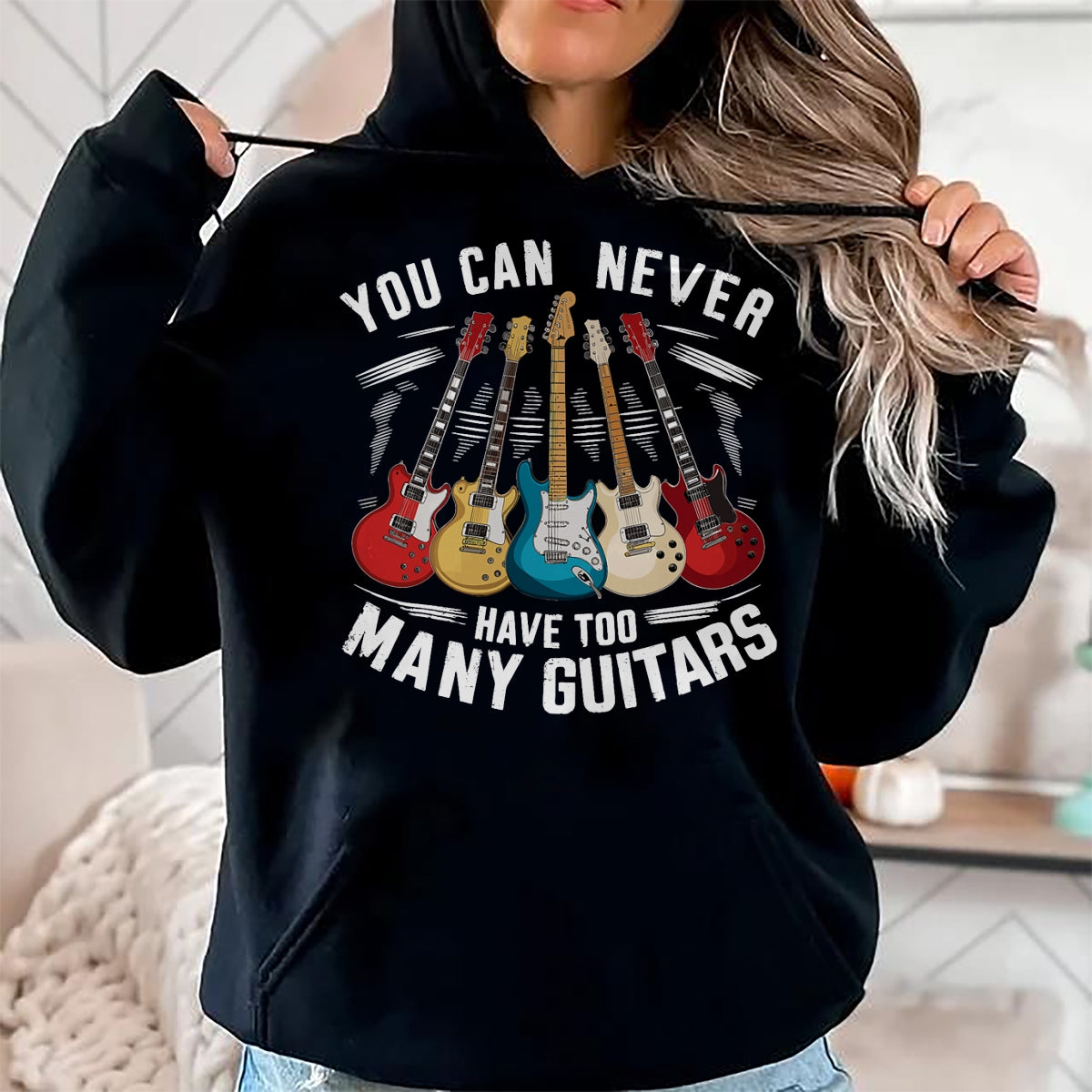 Guitar Lover Shirt, Funny Guitar UnisexT-Shirt/Hoodie/Sweatshirt HLT00 - You Can Never Have Too Many Guitars Music Guitar T-Shirt