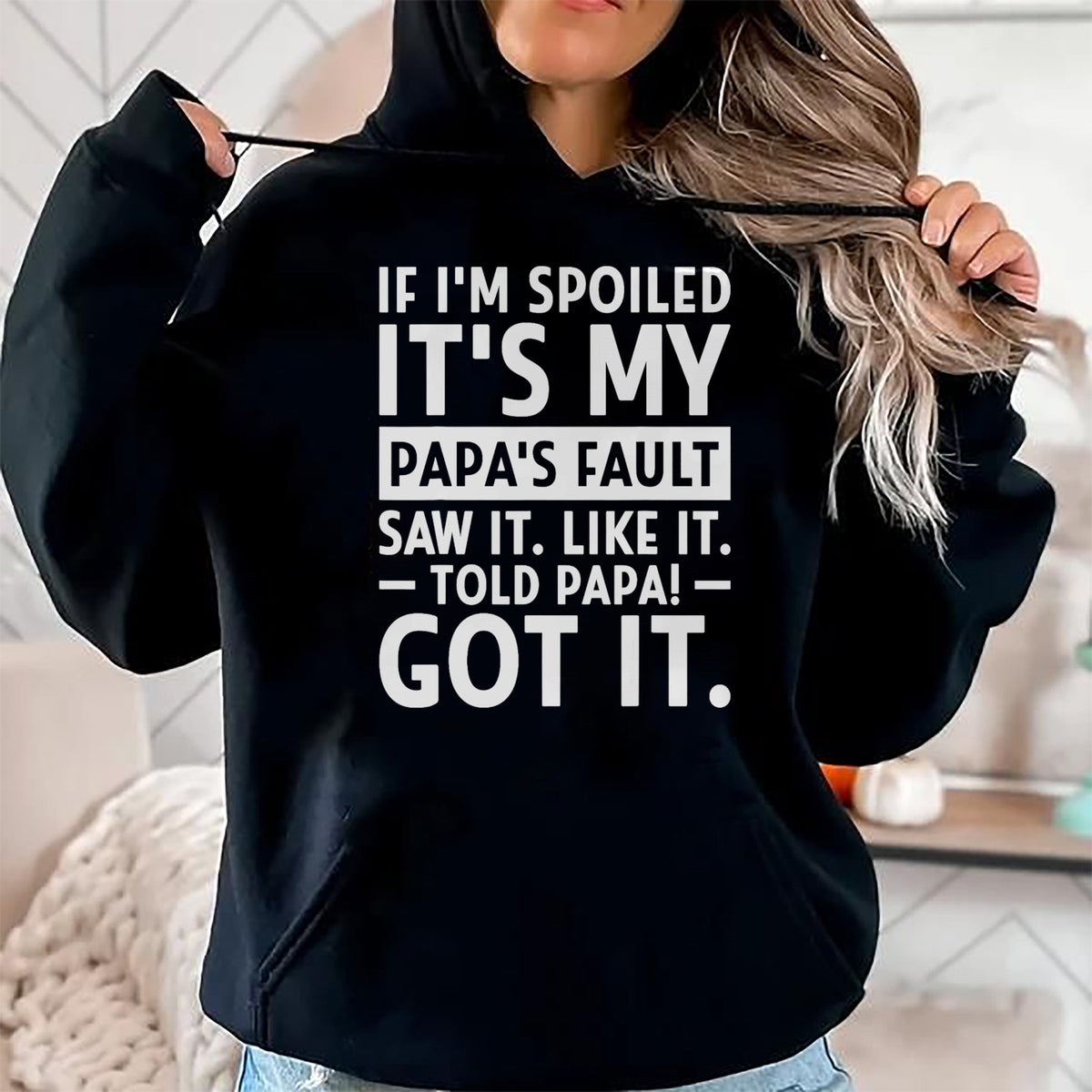 Best Wife Shirt, Wife and Husband Unisex T-Shirt/Hoodie/Sweatshirt HLT00 - If I'm Spoiled Its My Papa's Fault Funny Spoiling Boys Girls T-Shirt (1)