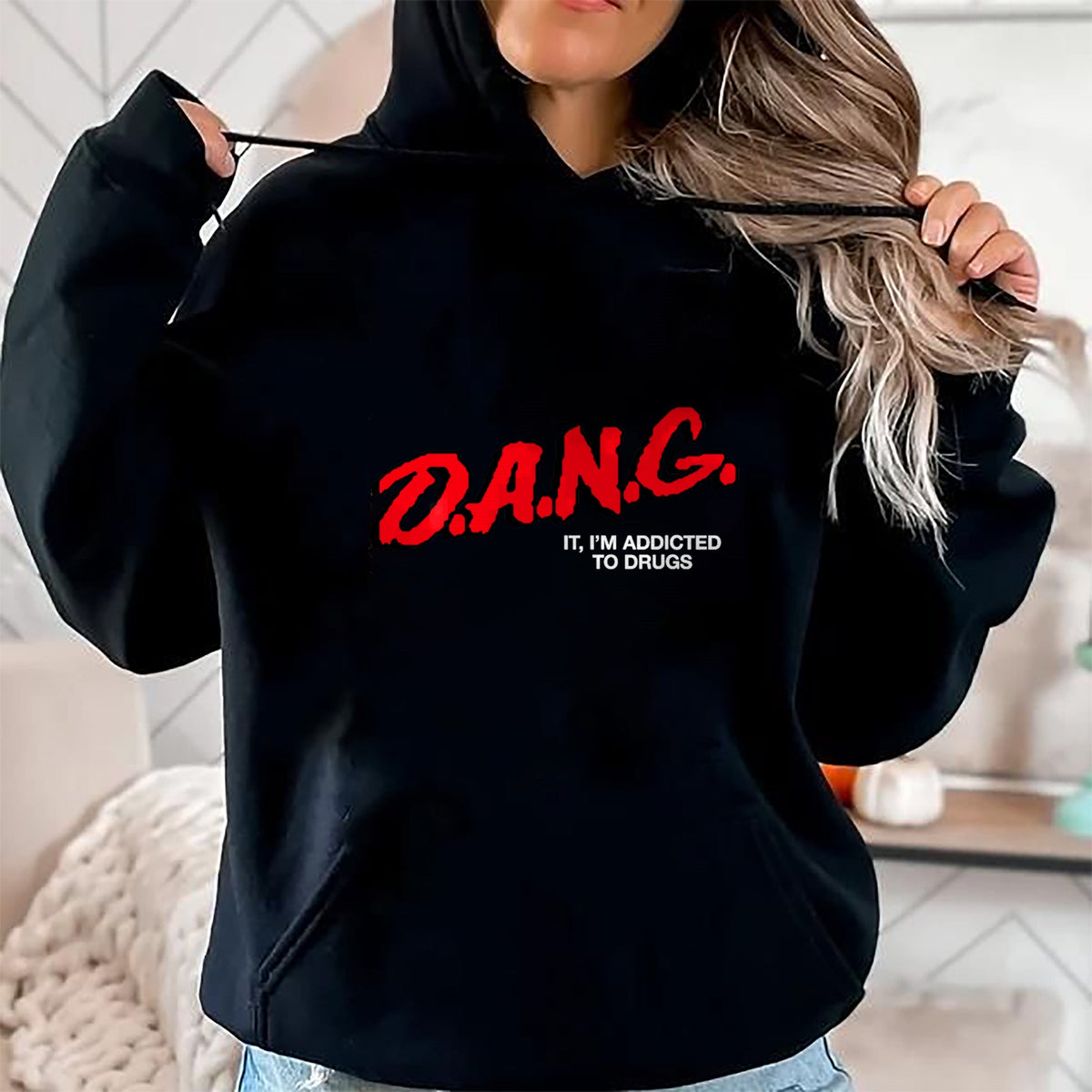 Gift for Dad Shirt, Funny Dad Unisex T-Shirt/Hoodie/Sweatshirt HLT00 – D.A.N.G. It I_m Addicted To Drugs OFFICIAL Funny Saying T-Shirt