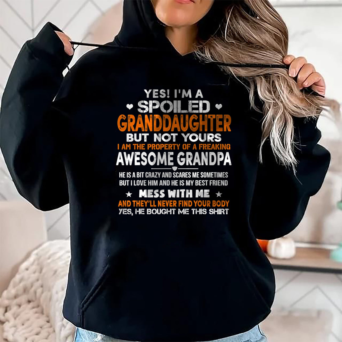 Best Grandpa Shirt, Proud Grandpa Unisex T-Shirt/Hoodie/Sweatshirt HLT00 - Yes I'm A Spoiled Granddaughter From Grandpa Funny T-Shirt (1)